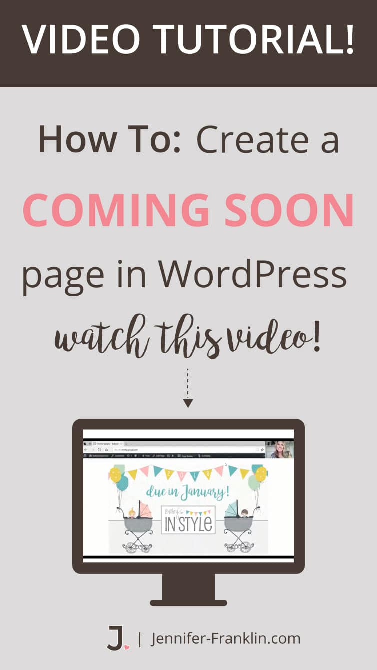 How To Create WordPress Coming Soon Page | Video Tutorial | Click through to watch the video at Jennifer-Franklin.com.