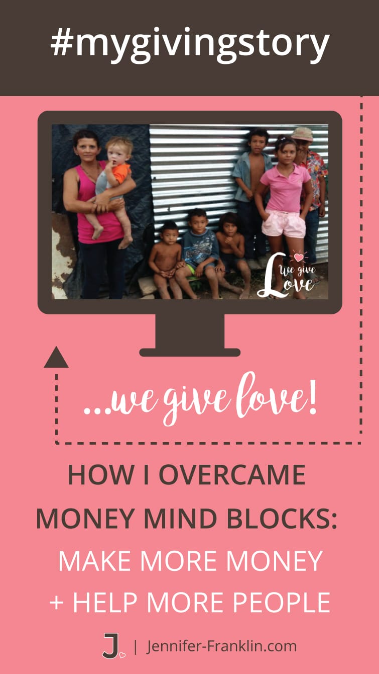 Overcoming Money Mind Blocks | We Give Love Project | #mygivingstory