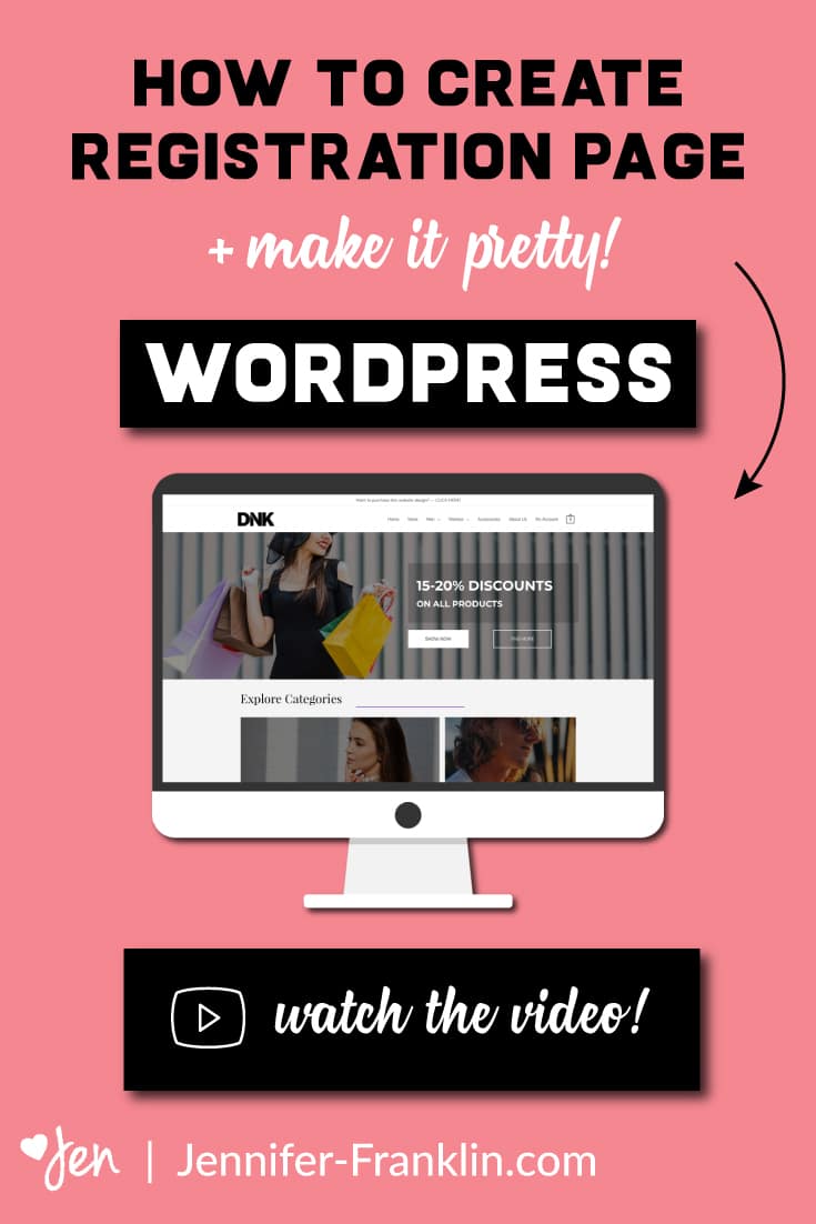 How to create wordpress registration page | Jennifer-Franklin.com