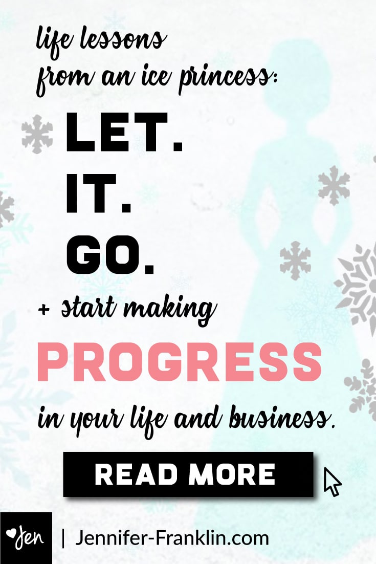 Life Lessons From An Ice Princess: Let Go of Perfection and Start Making Progress in your life and business. | Jennifer-Franklin.com